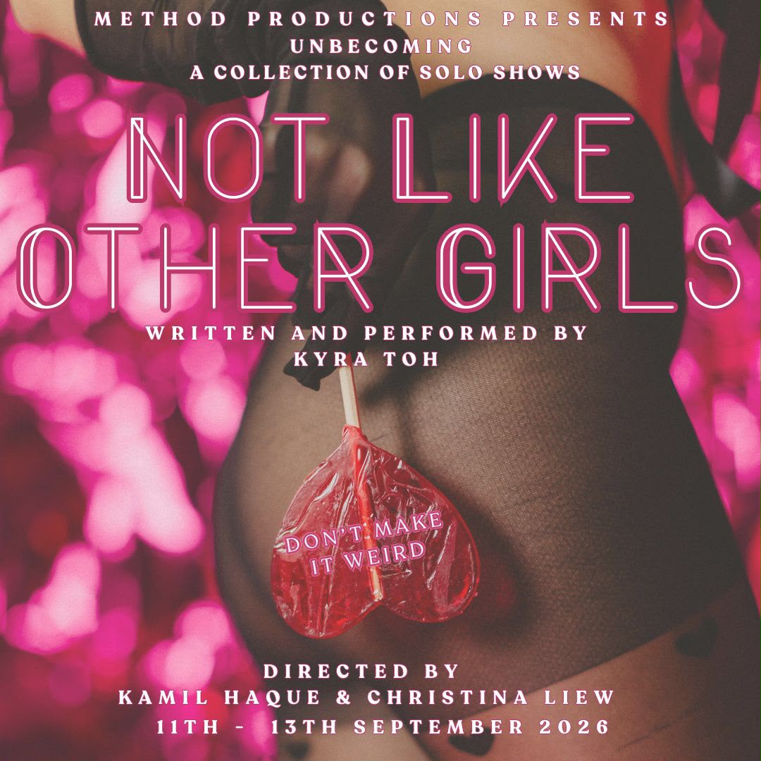 Not Like Other Girls — poster for the solo show written and performed by Kyra Toh